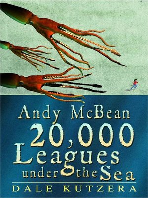 cover image of Andy McBean 20,000 Leagues Under the Sea